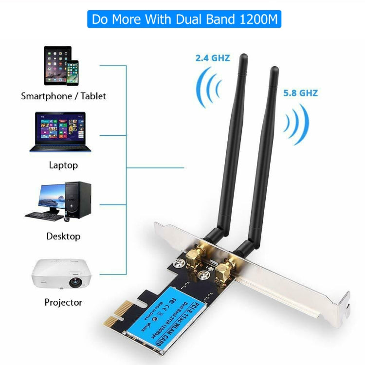 1200Mbps 5G / 2.4G Dual Band PCIe Wireless Network Card 1200Mbps 5G / 2.4G Dual Band PCIe Wireless Network Card